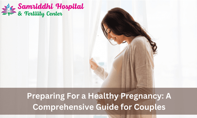 Pregnancy Planning & Preparing for a Healthy Journey